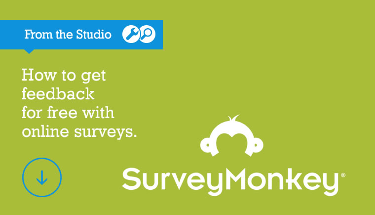 Get feedback for free with online surveys from SurveyMonkey