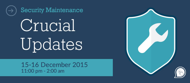 Maintenance Notice - Crucial Updates 15th-16th December 2015
